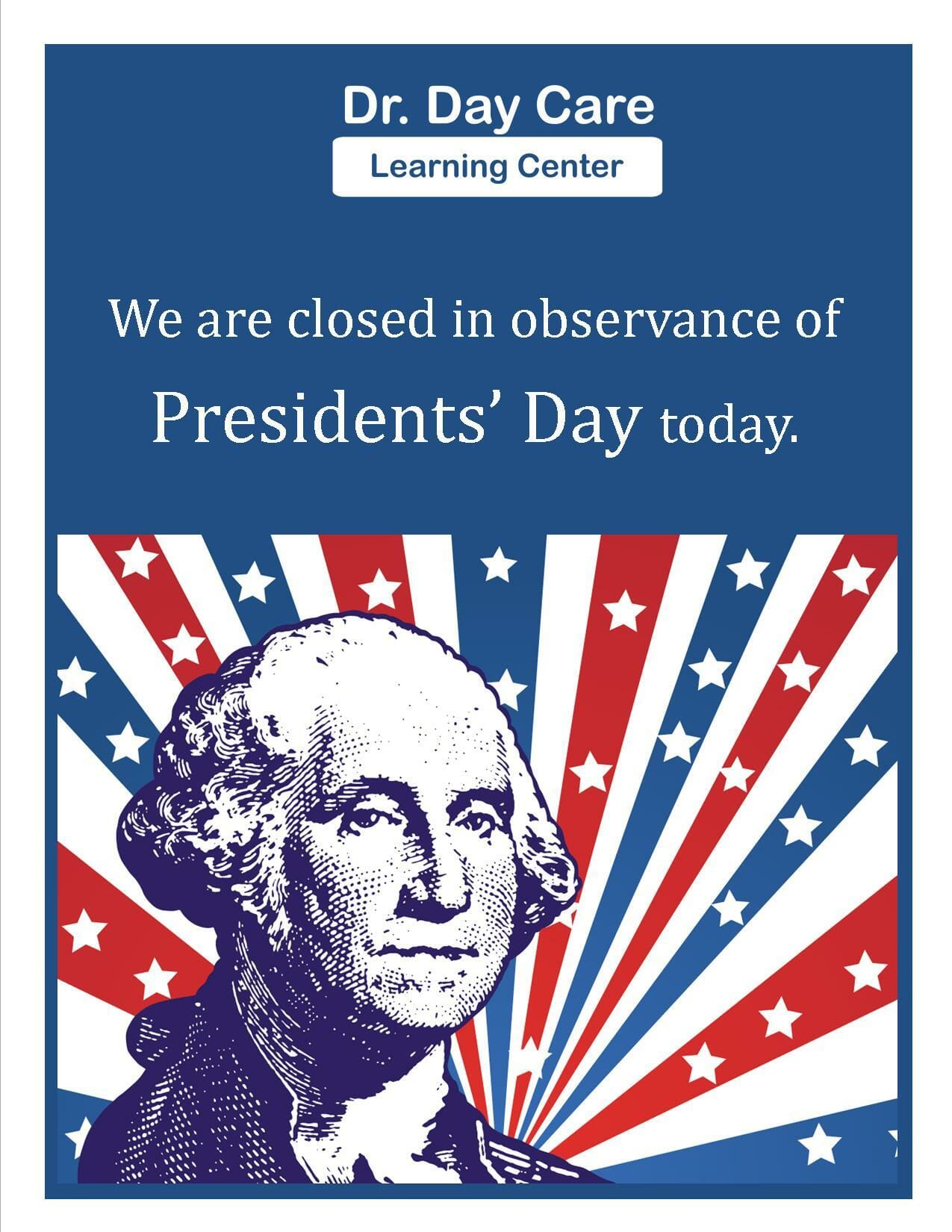 Closed for President’s Day