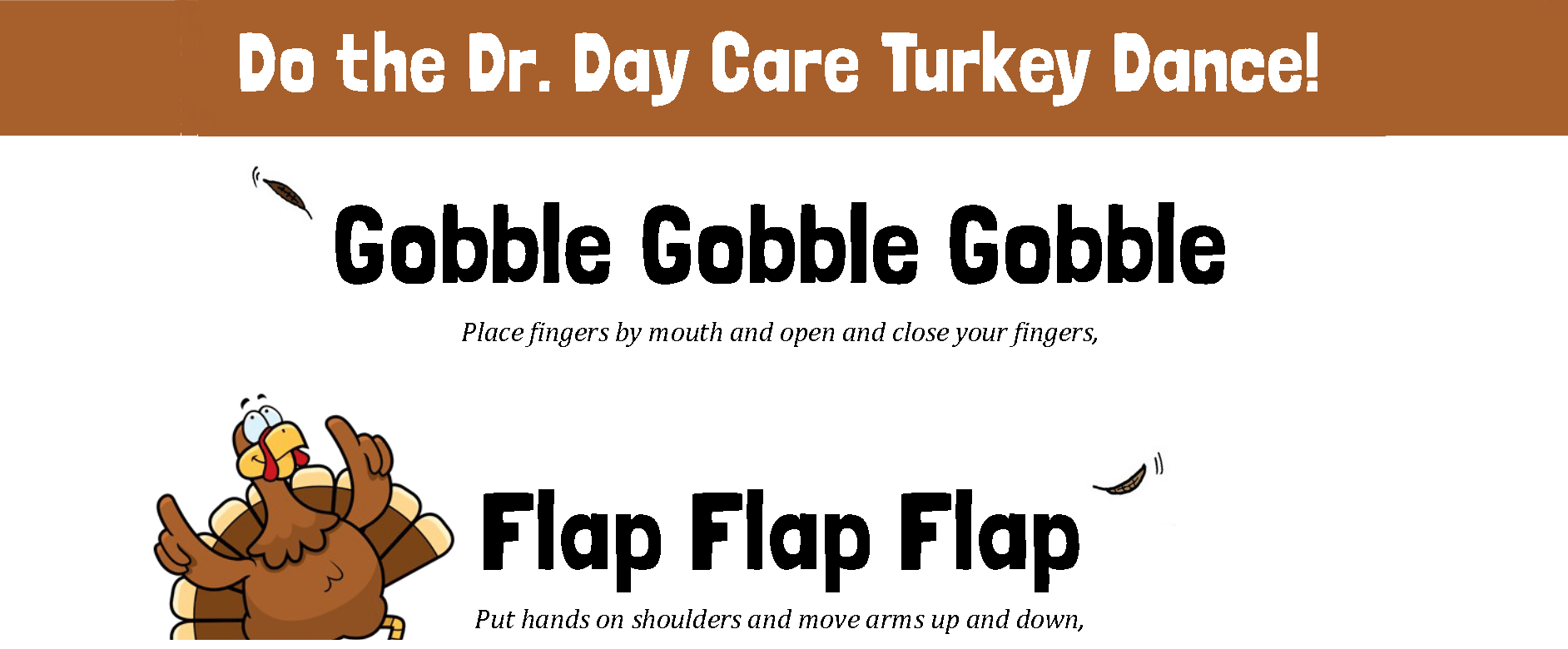 The Dr. Day Care Turkey Dance!