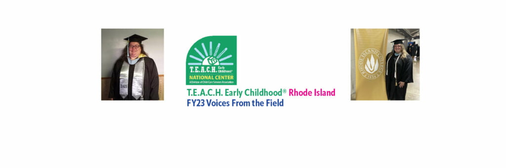 T.E.A.C.H. Early Childhood® Rhode Island FY23 Results