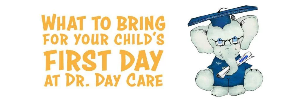 What to bring for your child's first day 1 What to bring for your child's first day