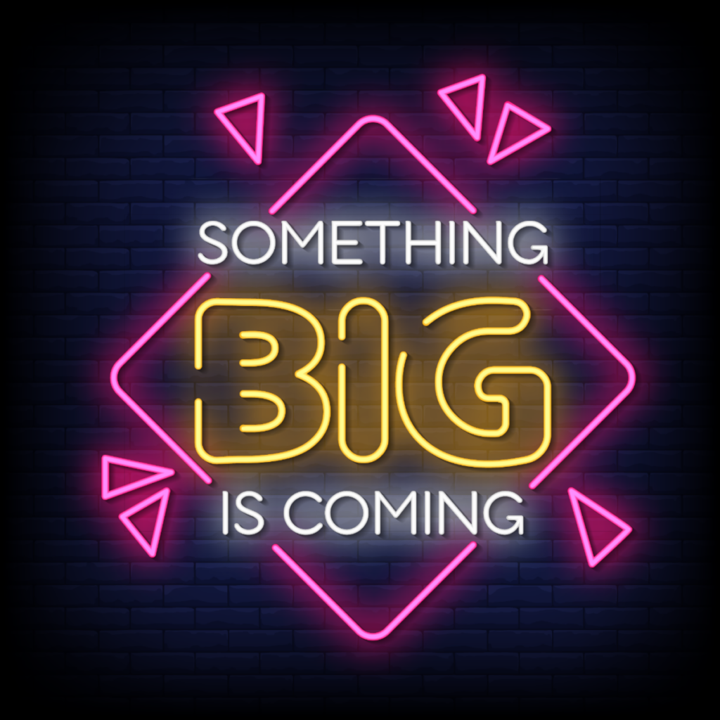 Something big is coming soon!